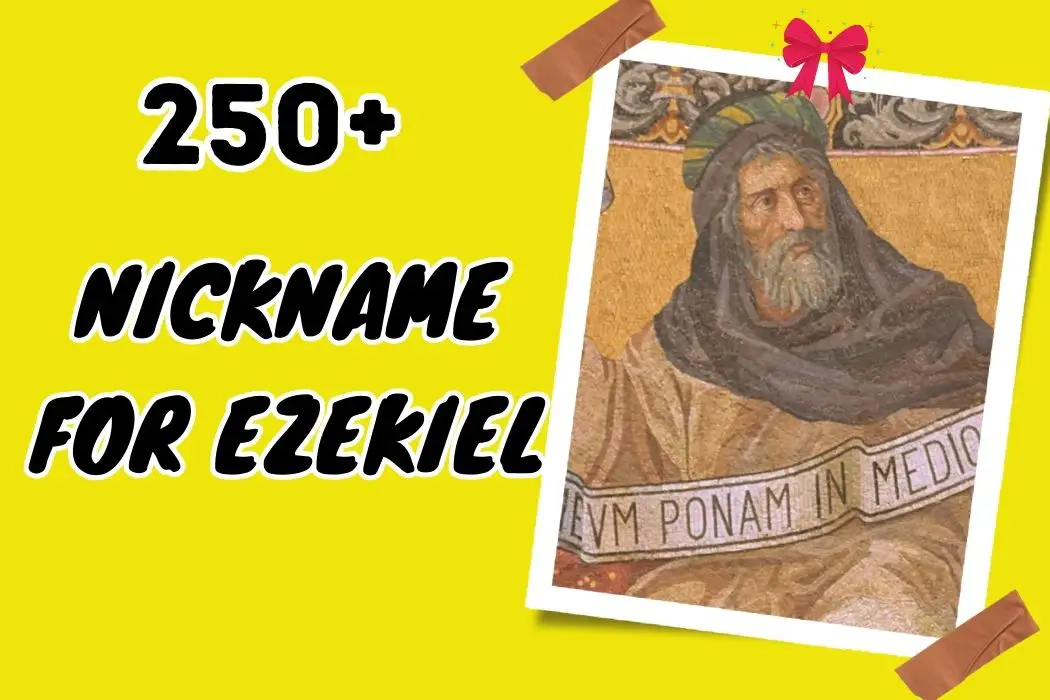Nickname for Ezekiel