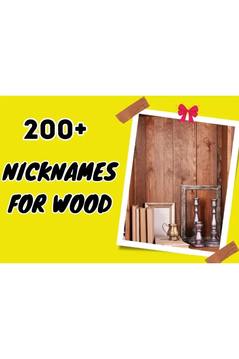 Nicknames for Wood – Express Your Love for Nature