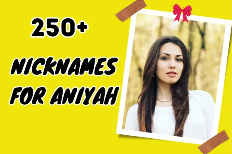 Nicknames for Aniyah – Discover   Meaningful Options