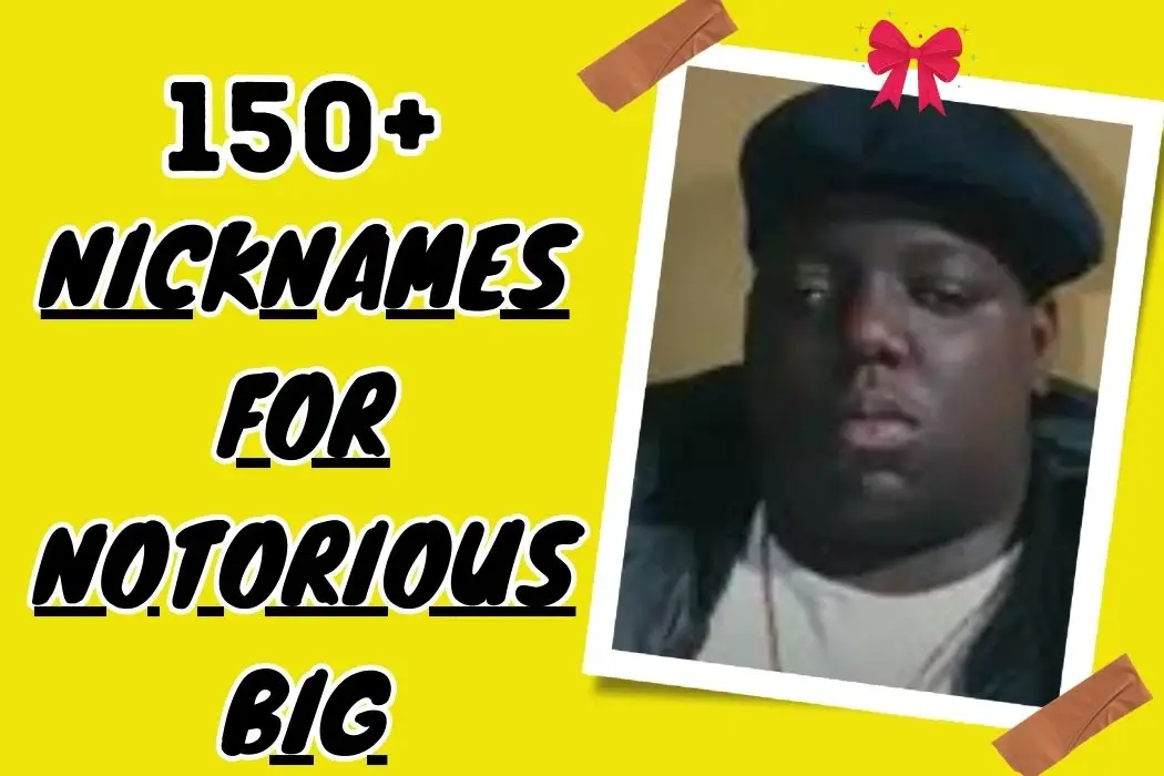 nicknames for notorious big