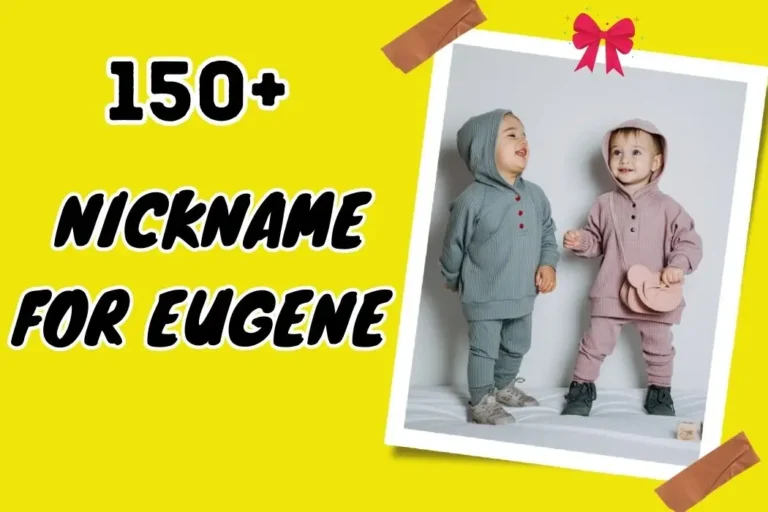 Nickname for Eugene – Unique Choices for Every Personality