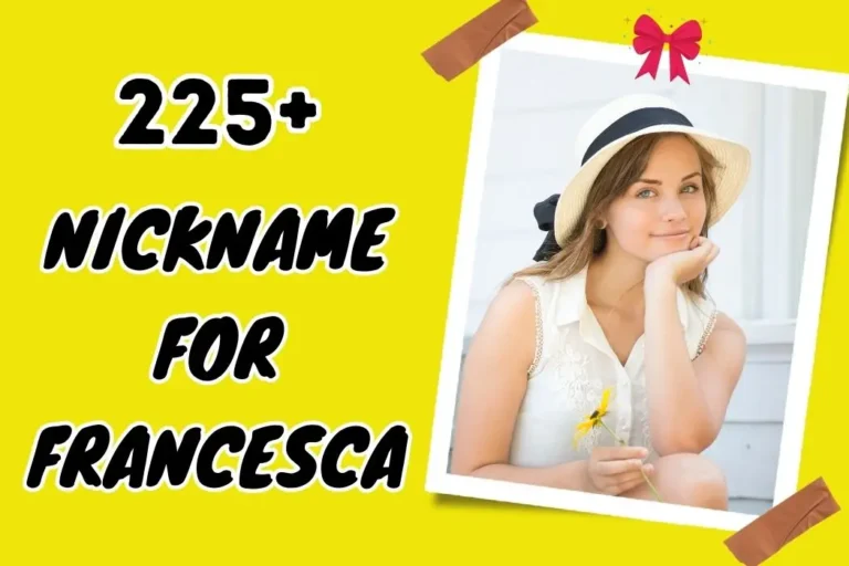Nickname for Francesca – Express Love with Cute Options