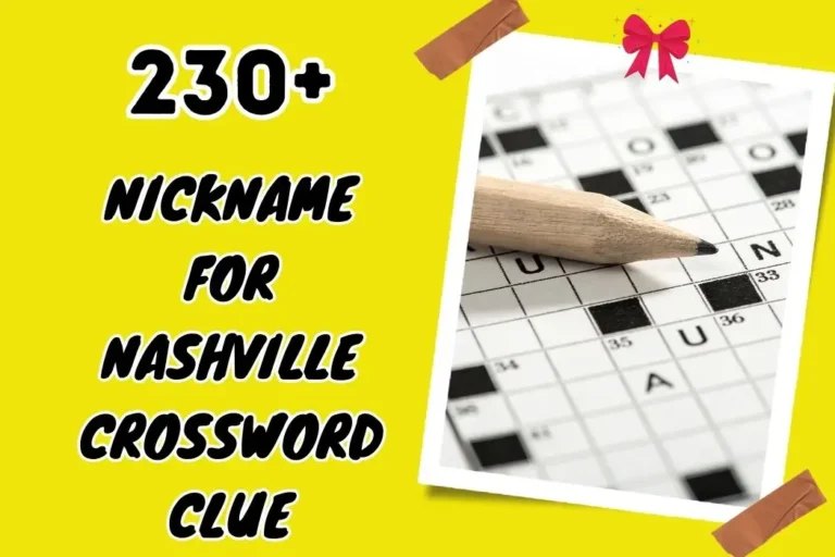 Nickname for Nashville Crossword Clue – Solve the Puzzle Now