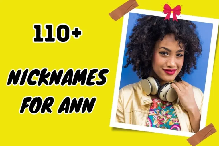 Nicknames for Ann – Funny, Cute, and One-of-a-Kind Ideas