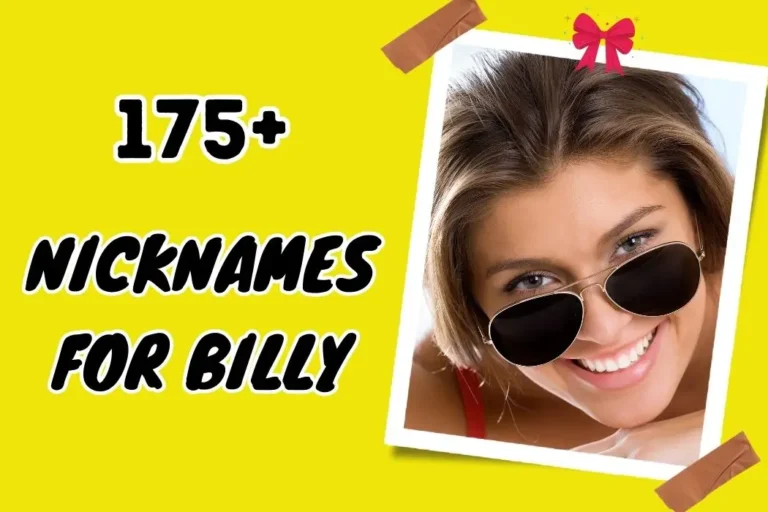 Nicknames for Billy – Cute & Funny Options to Explore