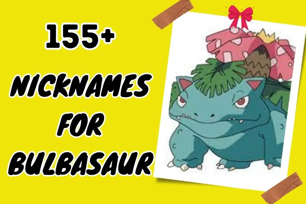 nicknames for bulbasaur