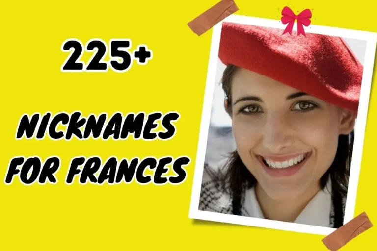 Nicknames for Frances – Finding the Perfect Fit for You