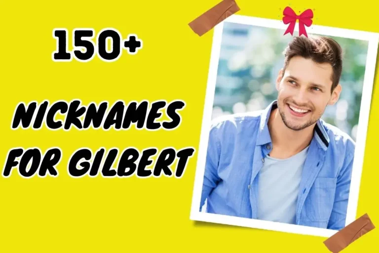 Nicknames for Gilbert – Modern Takes on a Classic Name