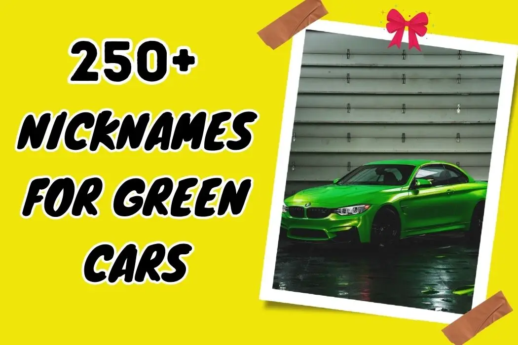 nicknames for green cars