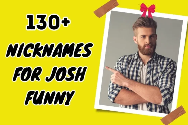 Nicknames for Josh – Funny and Endearing Choices