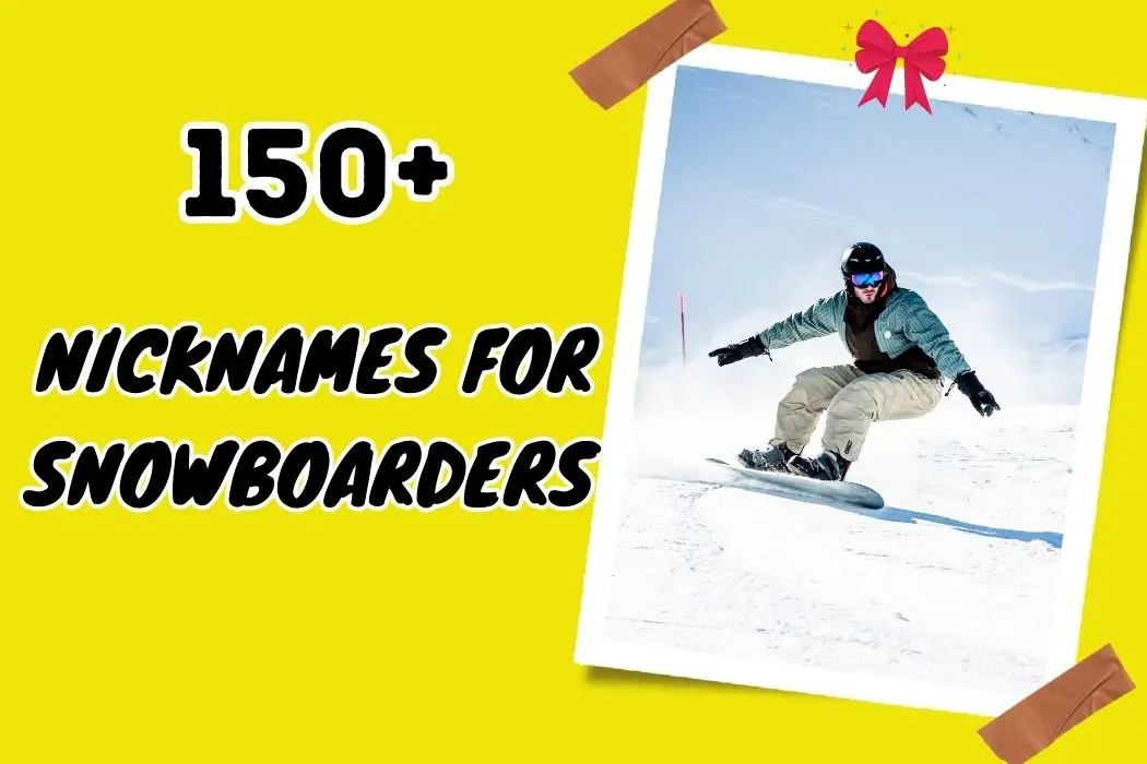 nicknames for snowboarders