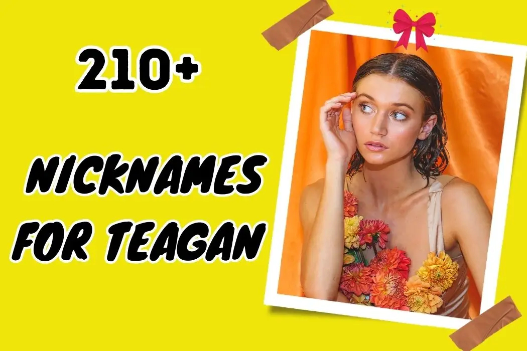 nicknames for teagan