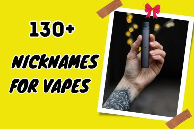 Nicknames for Vapes – Exploring the World of E-Cigars