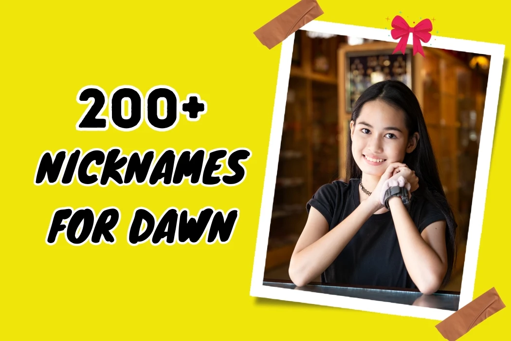 Nicknames for Dawn