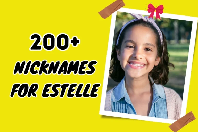 Nicknames for Estelle Ideas