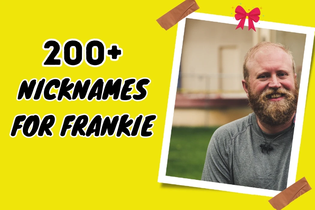 200 Nicknames For Frankie Stand Out With Creative Flair