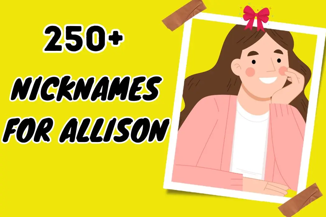 Nicknames for Allison