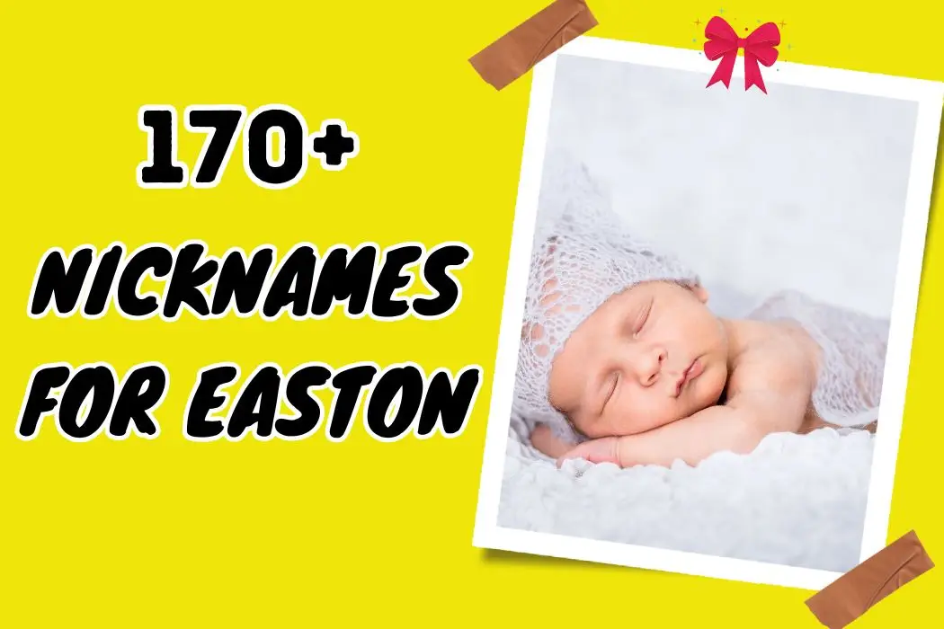 Nicknames for Easton