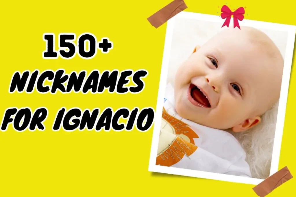 Nicknames for Ignacio