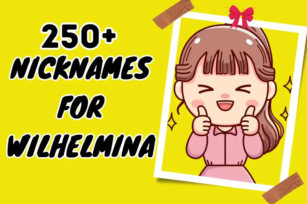 Nicknames for Wilhelmina