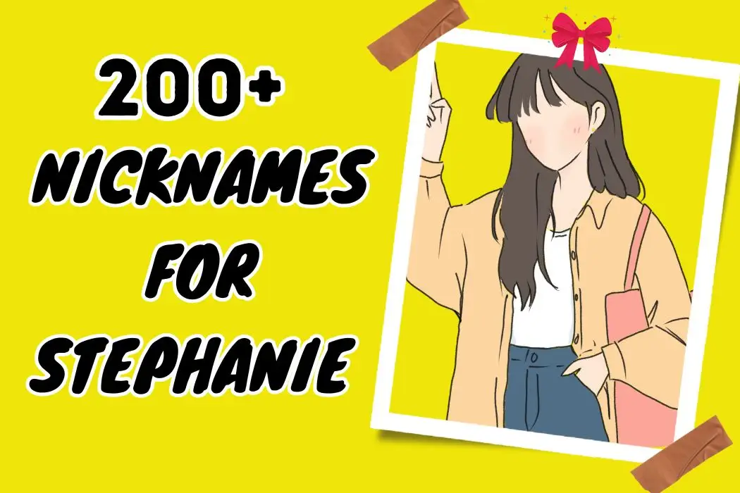 Nicknames for Stephanie