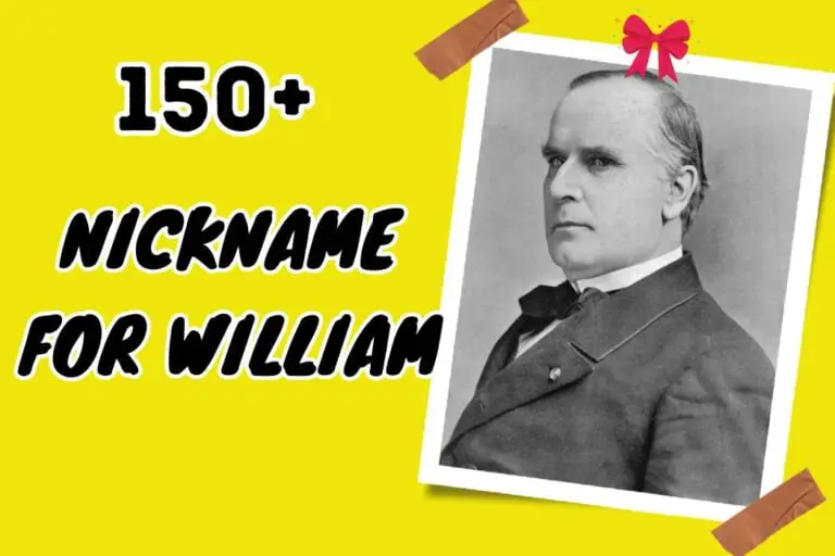 Nickname for William – Uniqueness & Identity