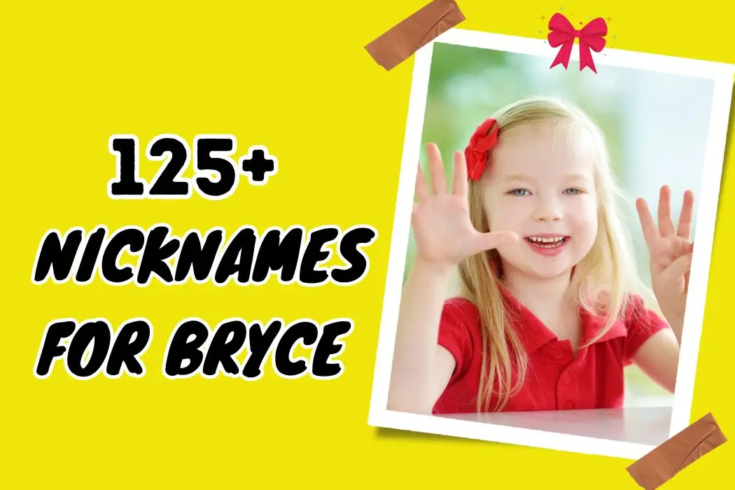 Nicknames for Bryce