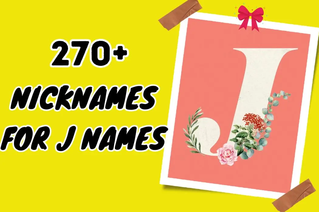 Nicknames for J Names