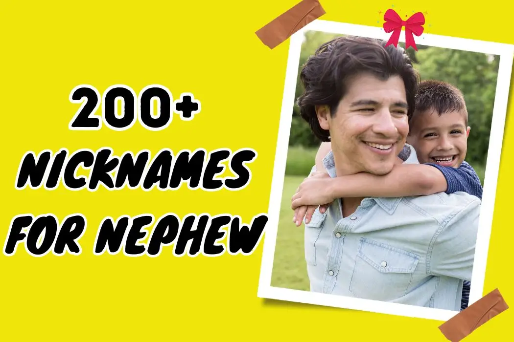 Nicknames for Nephew