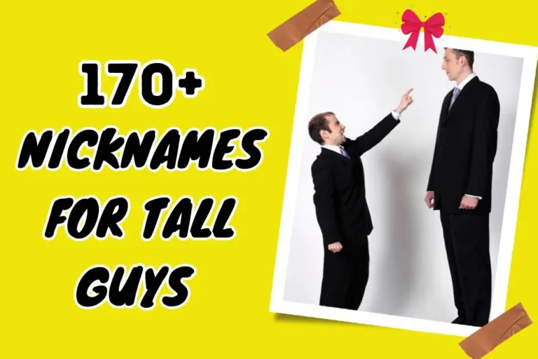 Nicknames For Tall Guys – Embrace Your Height