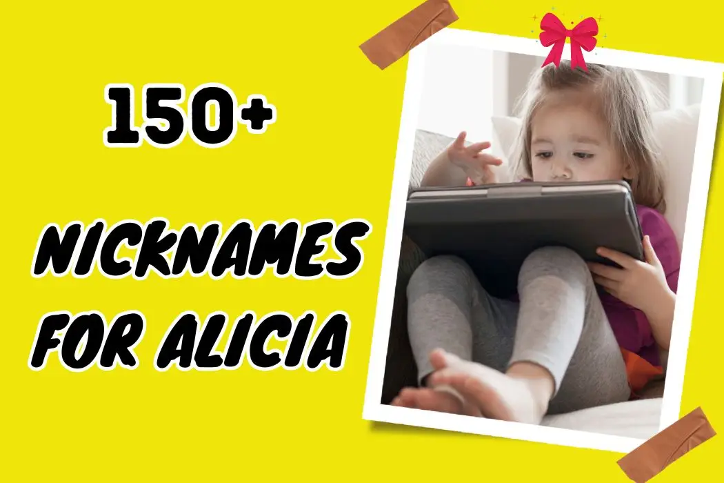 Nicknames for Alicia